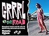 Grrrl on the Road