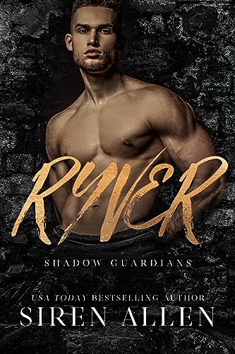 Ryver (Shadow Guardians #3)