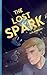 The Lost Spark by H.M. Johnson
