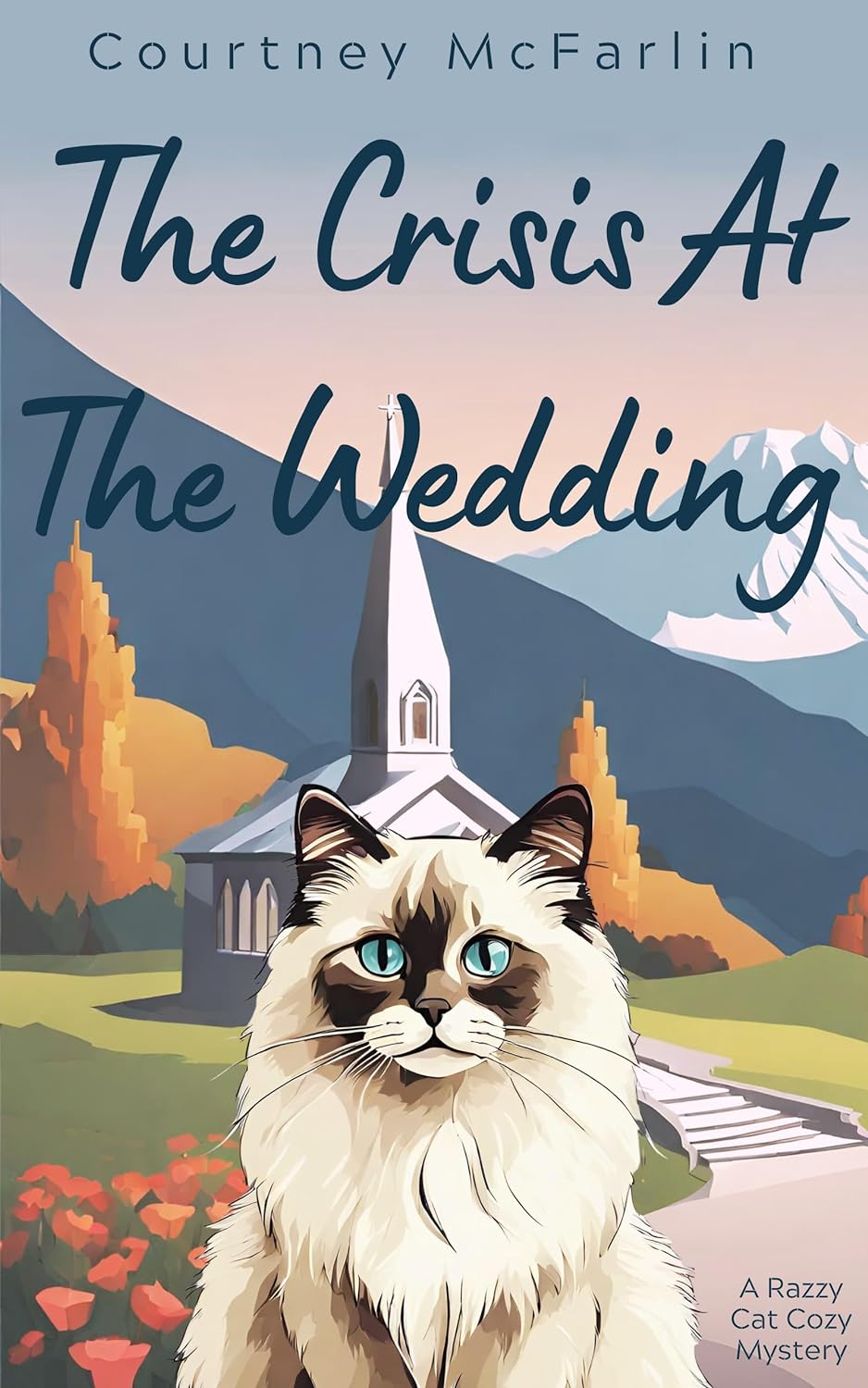 The Crisis at the Wedding (A Razzy Cat Cozy Mystery, #11)