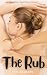 The Rub (Speed Dates #1)