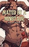 Mated by a Minotaur by H.C. Summer