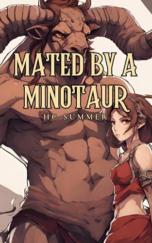 Mated by a Minotaur (Kindle Edition)