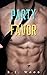 Party Favor by B.J. Wood