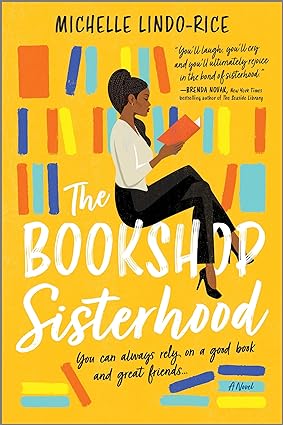The Bookshop Sisterhood: A Novel – An Uplifting African American Fiction Story of Secrets and Sisterhood
