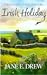 Irish Holiday by Jane E. Drew