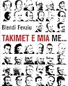 Takimet e mia me...