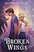Broken Wings (Angel Eyes trilogy)