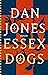 Essex Dogs by Dan Jones