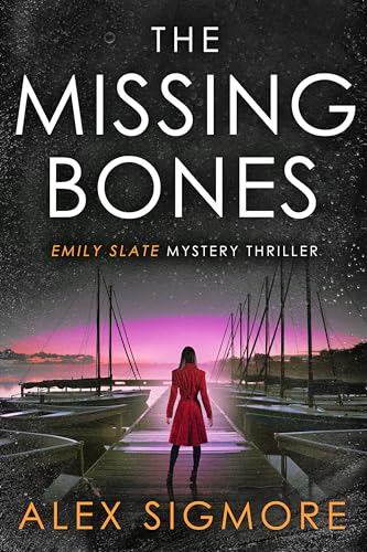 The Missing Bones (Emily Slate FBI Mystery Thriller Book 14)