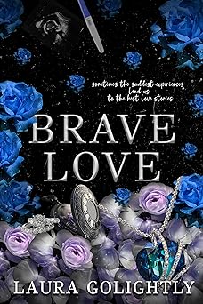 Brave Love