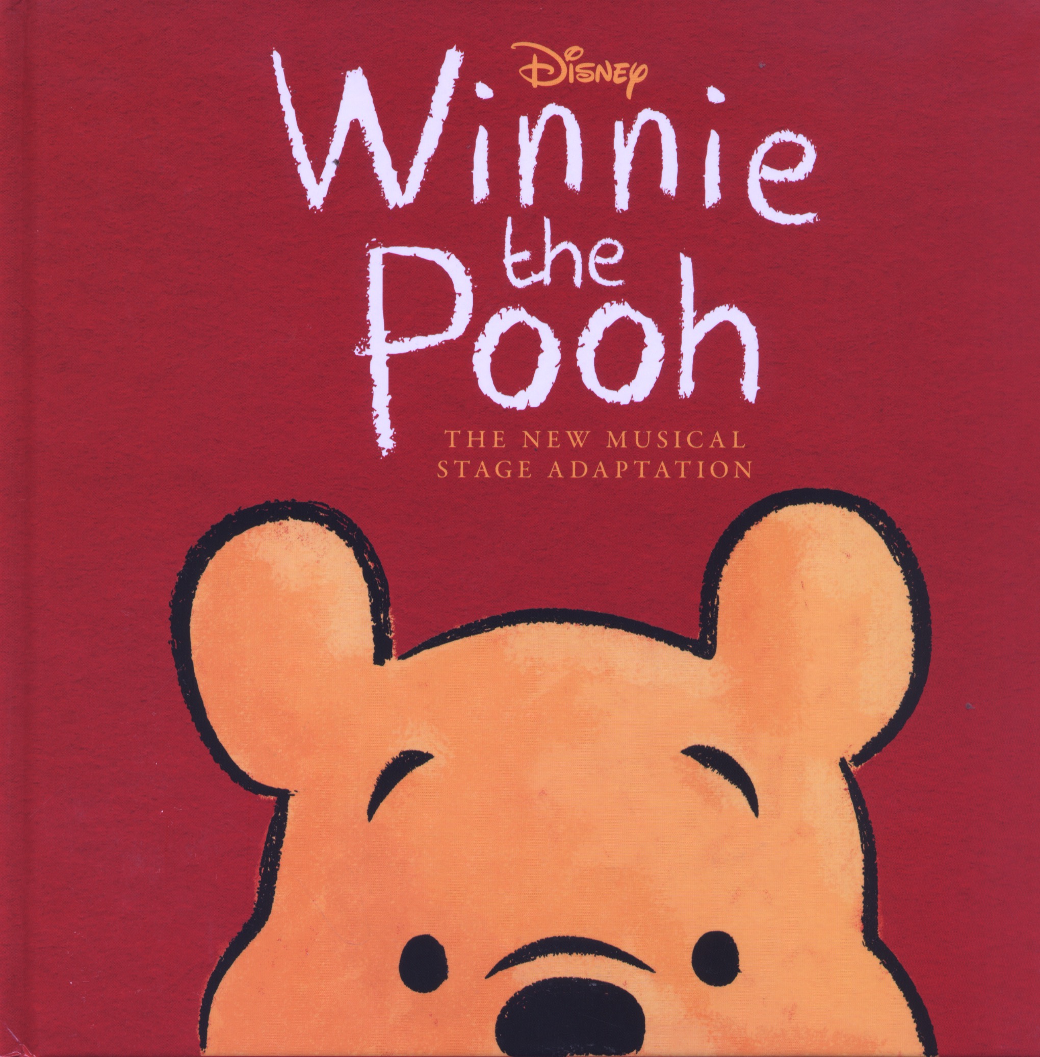 Winnie the Pooh: The New Musical Stage Adaptation (Hardcover)