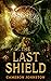 The Last Shield