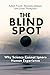 The Blind Spot: Why Science...