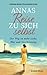Annas Reise zu sich selbst by Loredana Meduri
