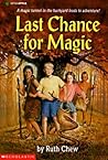 Last Chance for Magic Last Chance for Magic
