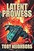 Latent Prowess: Order of Sc...