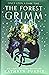 The Forest Grimm (The Fores...