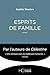 Esprits de famille