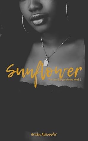Sunflower (The Love Flower, #1)