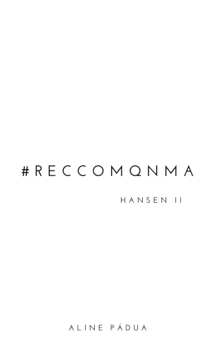 Rejeitada & Casada COM O MAFIOSO QUE NÃO ME AMA (OS HANSEN Livro 3) (Portuguese Edition)
