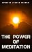 THE POWER OF MEDITATION BY ...