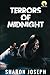 Terrors Of Midnight by Sharon Joseph Terrors Of Midnight by Sharon Joseph