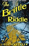 The Brittle Riddle