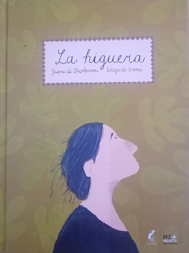 La Higuera (Hardcover)