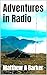 Adventures in Radio
