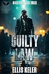 Guilty Law: An Al...