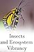 Insects and Ecosystem Vibra...