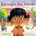 Between My Hands (The "Between" Books)