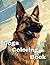 Dogs Coloring Book: A Delig...