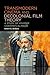 Transmodern Cinema and Decolonial Film Theory by Robert K Beshara