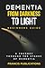 Demencia,De la Oscuridad a ...