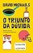 O triunfo da dúvida: Dinheiro obscuro e a ciência da enganação