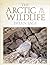 The Arctic & Its Wildlife