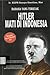 Hitler Mati di Indonesia by Soeryo Goeritno