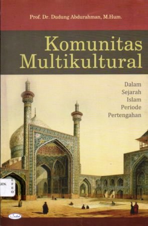 Komunitas Multikultural dalam Sejarah Islam Periode Pertengahan