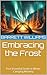 Embracing the Frost: Your E...