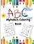 ABC Alpahbet Coloring Book