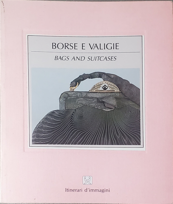 Borse e valigie: Bags and Suitcases (Paperback)