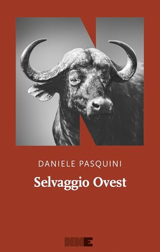 Selvaggio Ovest (Kindle Edition)