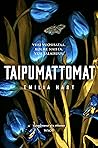 Taipumattomat