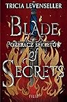 Blade of Secrets....