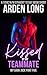 Kissed By My Teammate (My D...