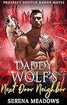 Daddy Wolf's Next...