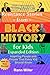 Resistance Stories from Black History For Kids Expanded Edition: Inspiring People and Events That Every Kid Should Know