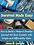 Survival Made Easy: How to ...